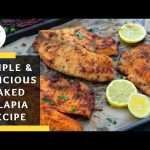 Mastering Tilapia: Effortless & Delicious Recipes for Your Home Kitchen